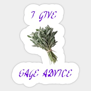 I Give Sage Advice Sticker